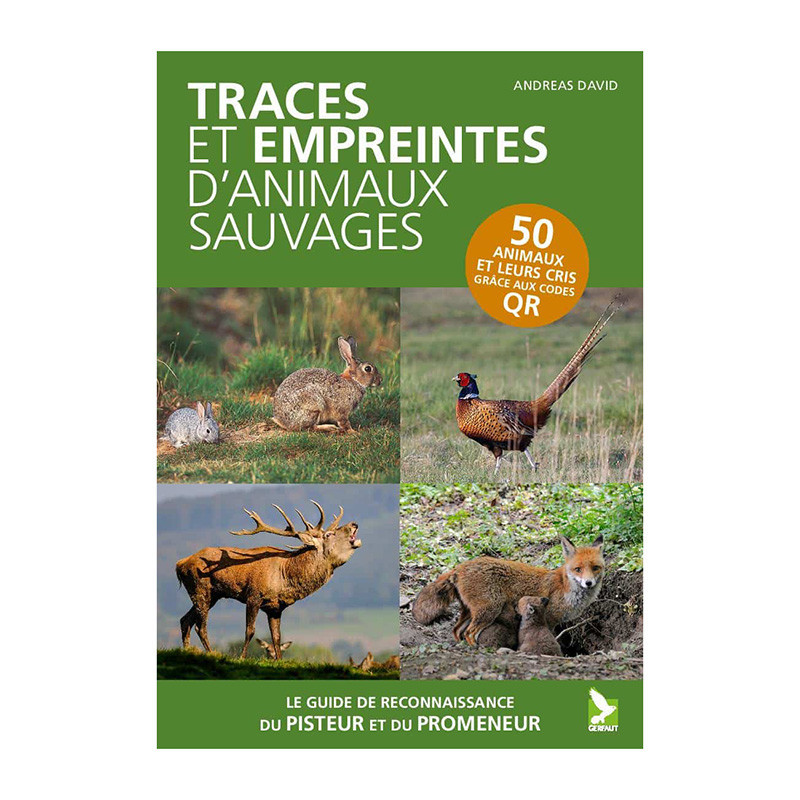 Le guide de reconnaissance du promeneur et du pisteur !