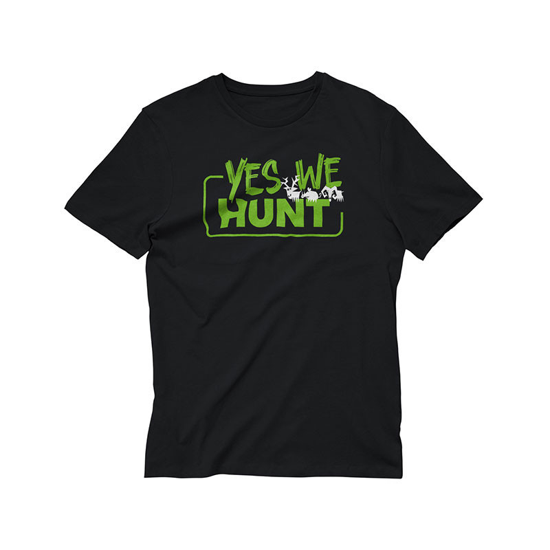 T-Shirt Yes We Hunt noir