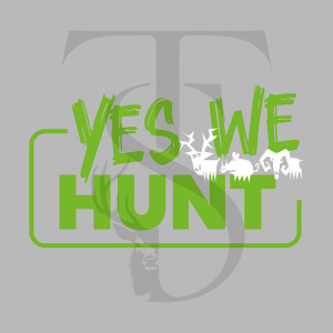 T-Shirt Yes We Hunt kaki